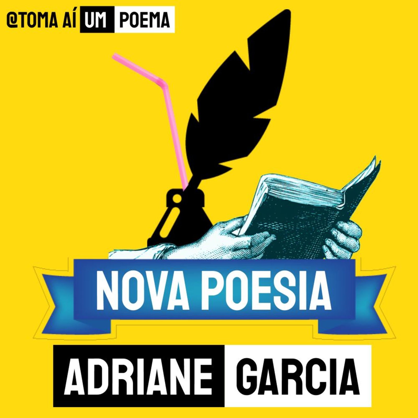 Adriane Garcia Poema Este Poema Poesia Brasileira Contemporânea Podcast Toma AÍ Um Poema 9182