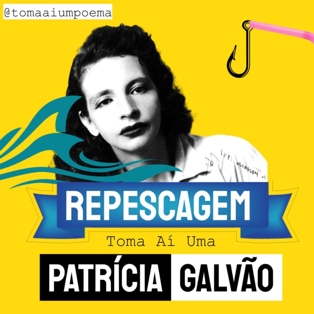 Patrícia Galvão Pagu Fósforos De Segurança Poesia Brasileira Podcast Toma AÍ Um Poema 0596